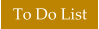 To Do List